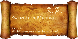Kvasznicza Placida névjegykártya